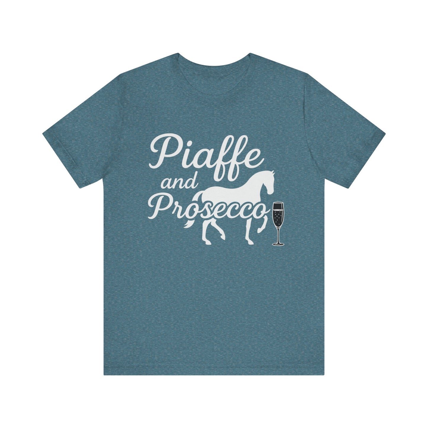 Piaffe and Prosecco T-Shirt, Equine Wine Lover Tee, Horse Riding Gift, Equestrian Fashion, Funny Horse Shirt, Casual Everyday Wear