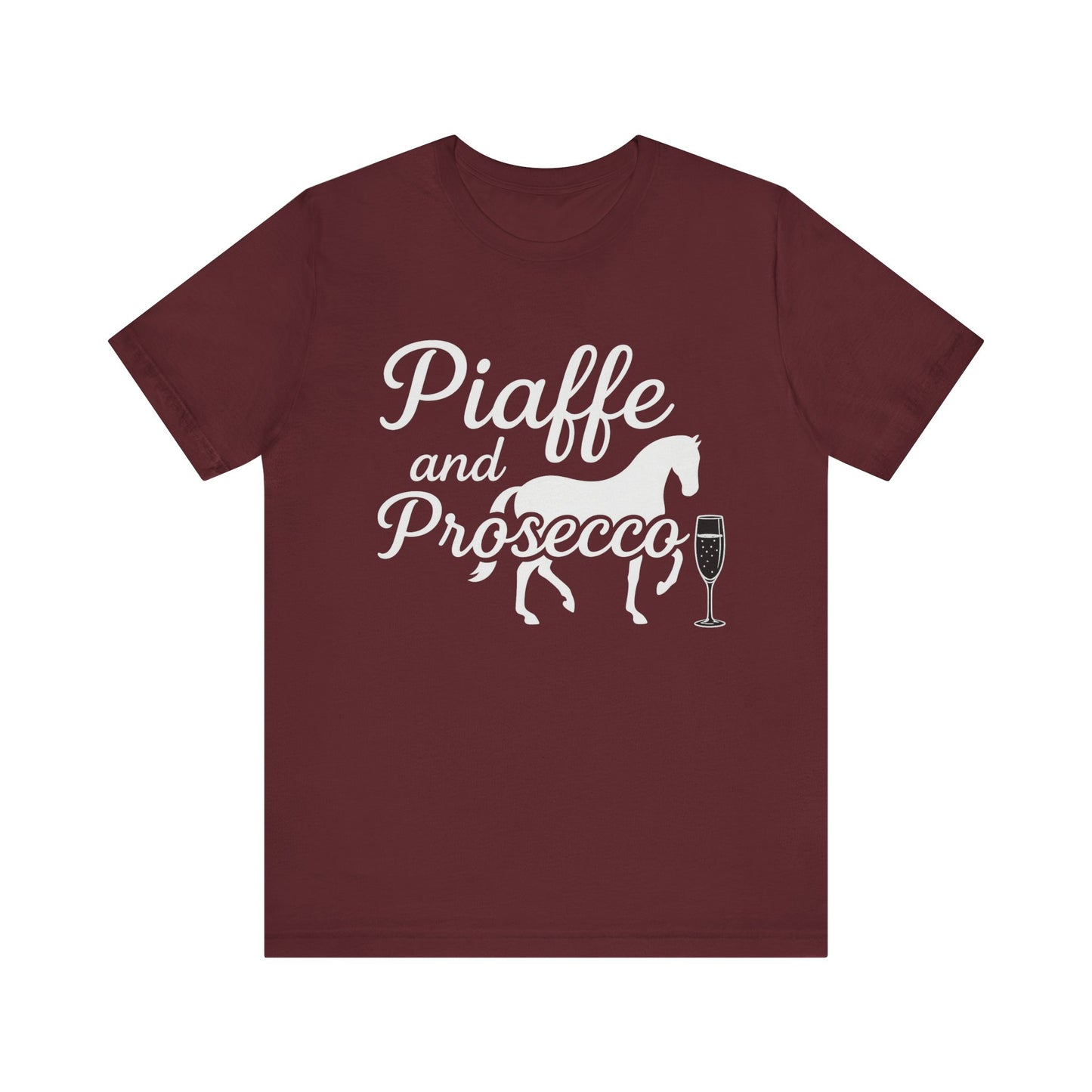Piaffe and Prosecco T-Shirt, Equine Wine Lover Tee, Horse Riding Gift, Equestrian Fashion, Funny Horse Shirt, Casual Everyday Wear