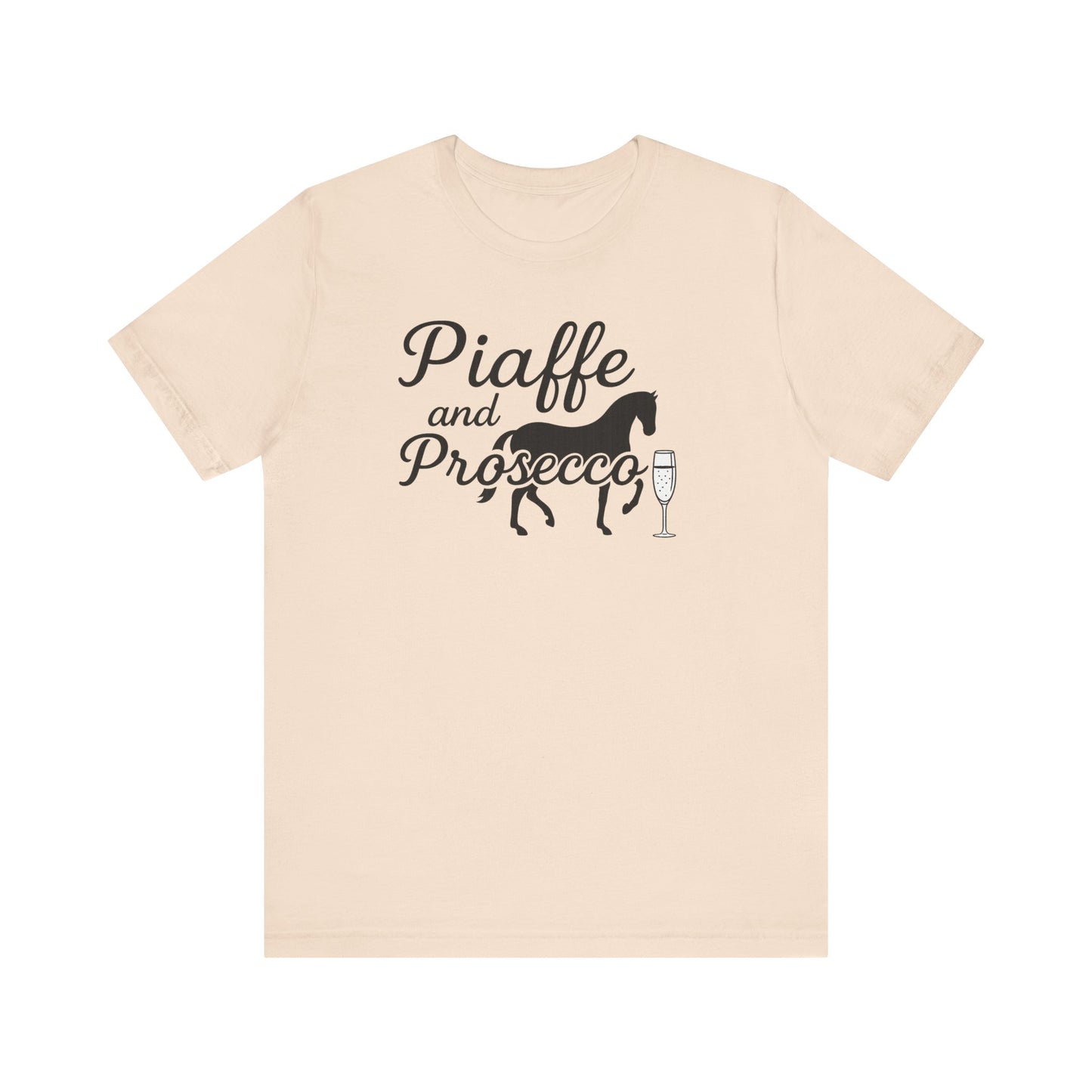 Piaffe and Prosecco Tee, Fun Equestrian Shirt, Horse Lover Gift, Wine Lover T-Shirt, Casual Horse Riding Top, Perfect for Events