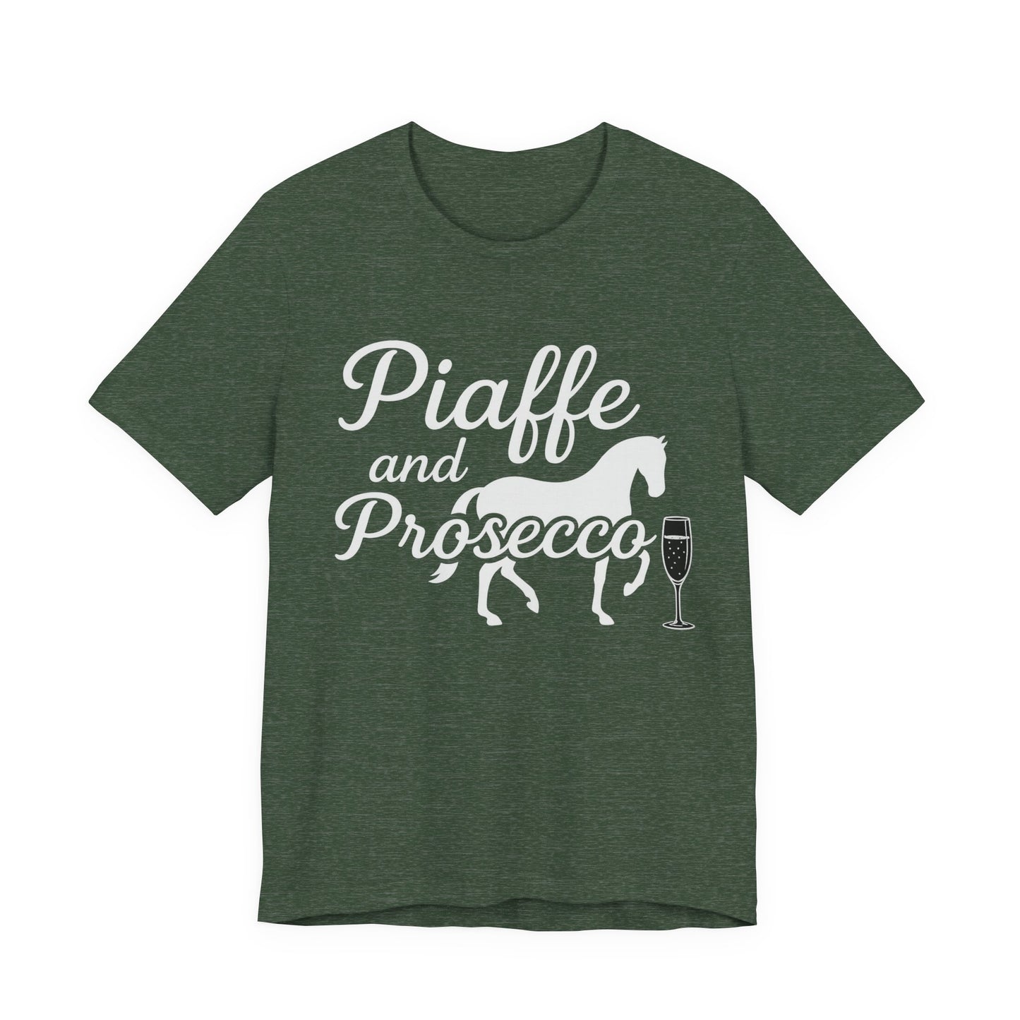Piaffe and Prosecco T-Shirt, Equine Wine Lover Tee, Horse Riding Gift, Equestrian Fashion, Funny Horse Shirt, Casual Everyday Wear