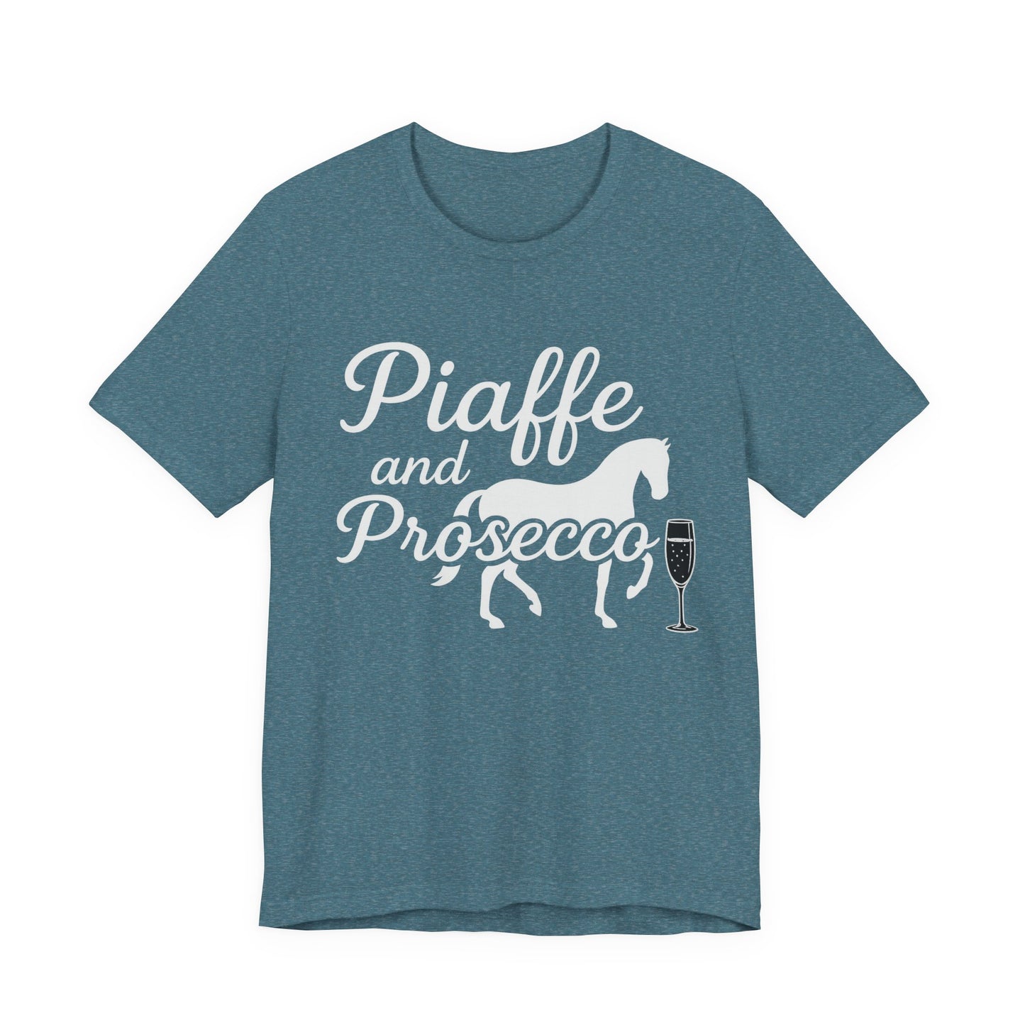 Piaffe and Prosecco T-Shirt, Equine Wine Lover Tee, Horse Riding Gift, Equestrian Fashion, Funny Horse Shirt, Casual Everyday Wear