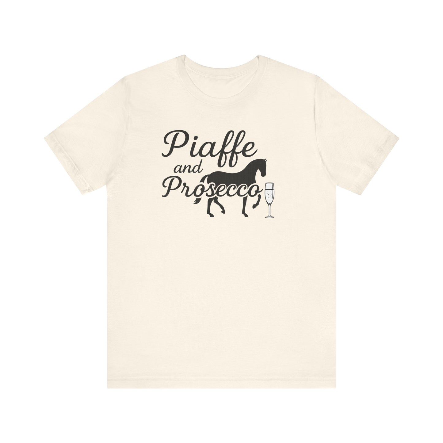 Piaffe and Prosecco Tee, Fun Equestrian Shirt, Horse Lover Gift, Wine Lover T-Shirt, Casual Horse Riding Top, Perfect for Events