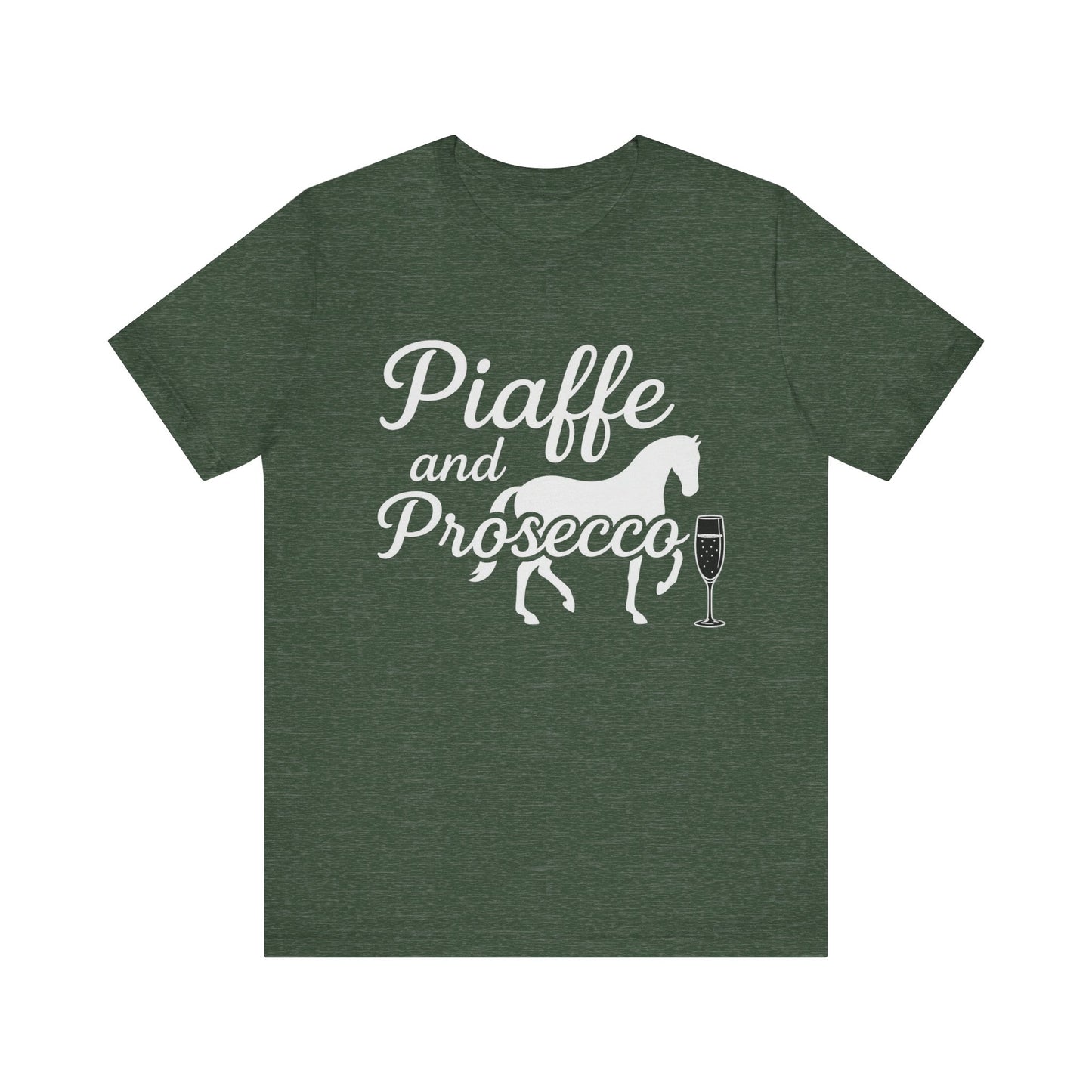 Piaffe and Prosecco T-Shirt, Equine Wine Lover Tee, Horse Riding Gift, Equestrian Fashion, Funny Horse Shirt, Casual Everyday Wear