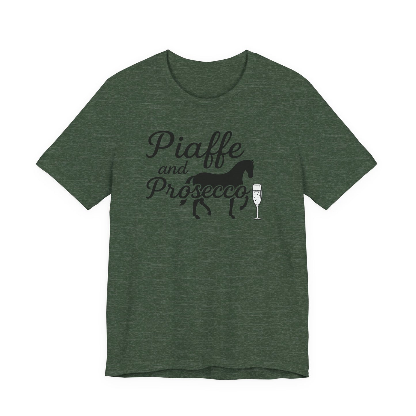 Piaffe and Prosecco Tee, Fun Equestrian Shirt, Horse Lover Gift, Wine Lover T-Shirt, Casual Horse Riding Top, Perfect for Events