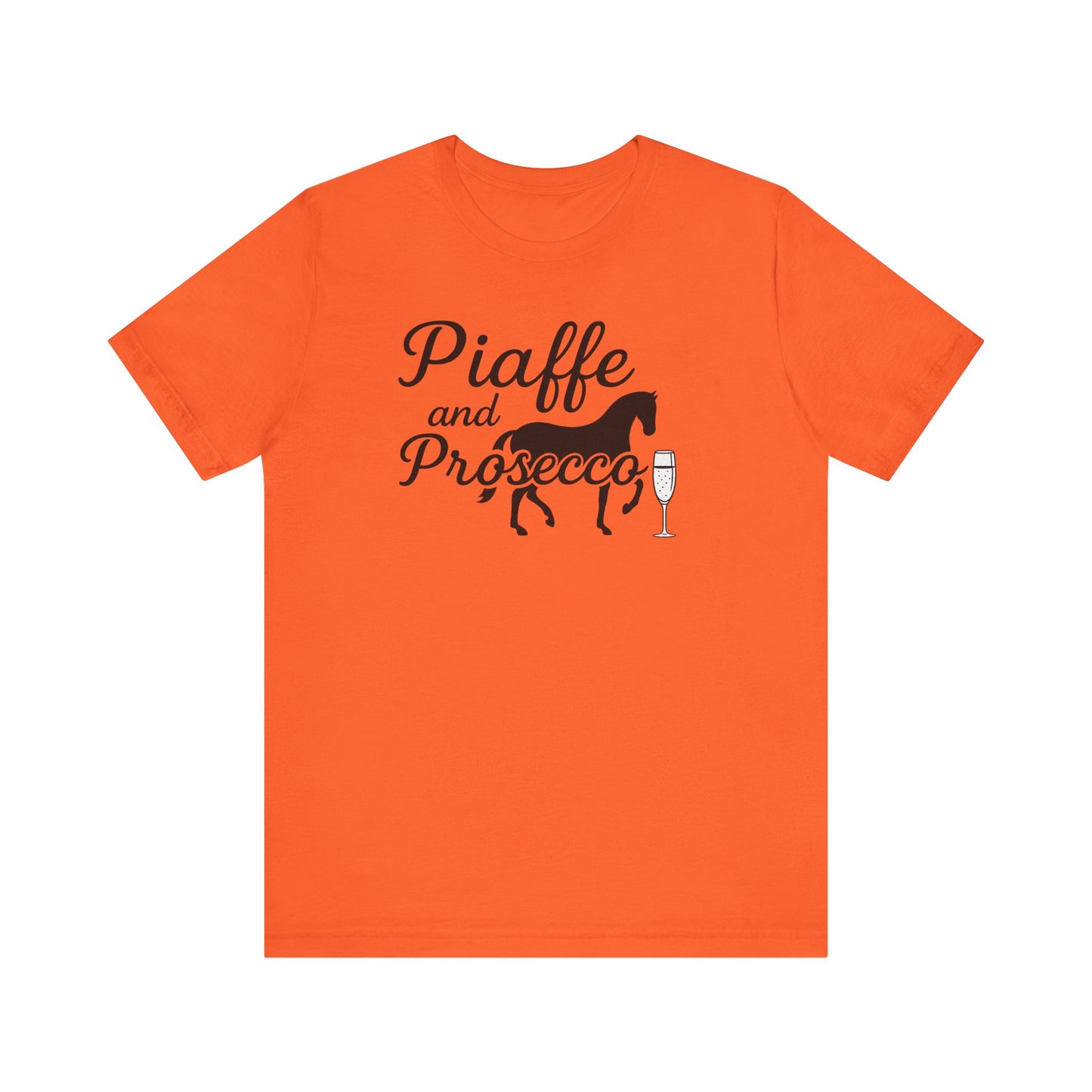 Piaffe and Prosecco Tee, Fun Equestrian Shirt, Horse Lover Gift, Wine Lover T-Shirt, Casual Horse Riding Top, Perfect for Events