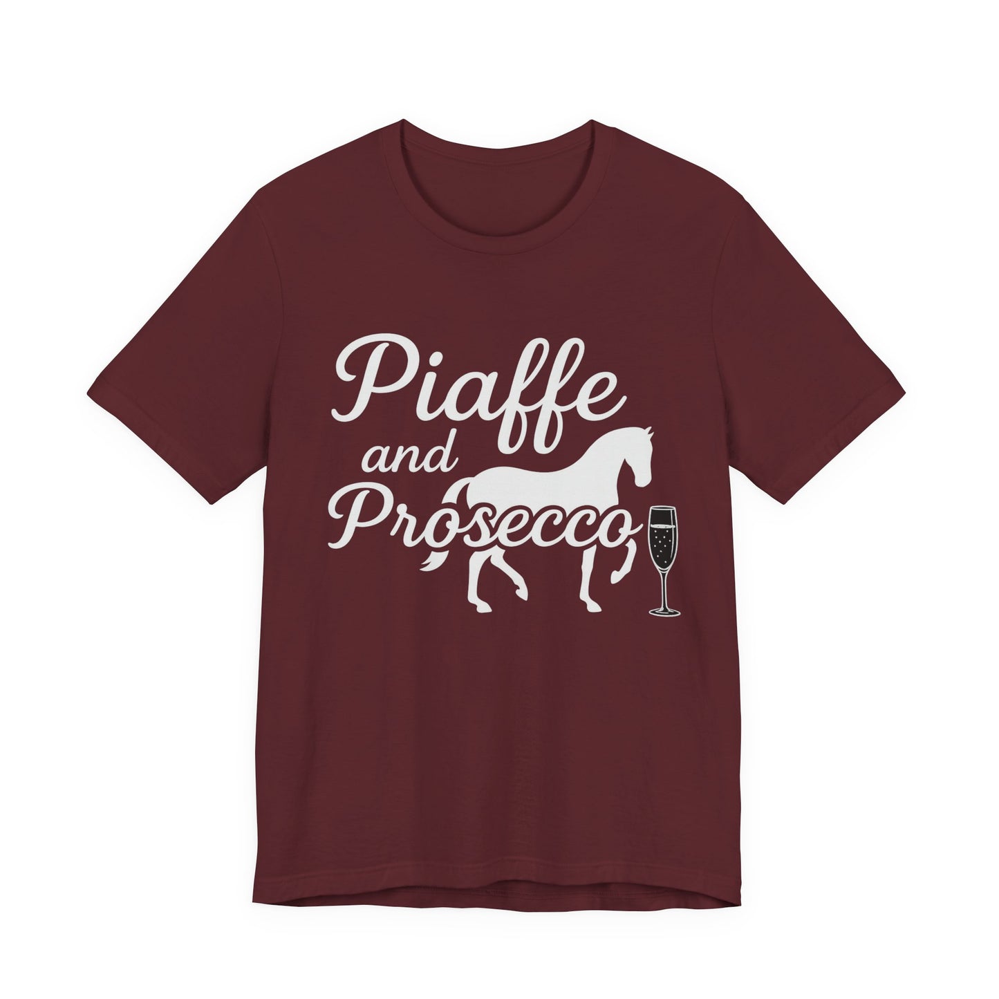 Piaffe and Prosecco T-Shirt, Equine Wine Lover Tee, Horse Riding Gift, Equestrian Fashion, Funny Horse Shirt, Casual Everyday Wear