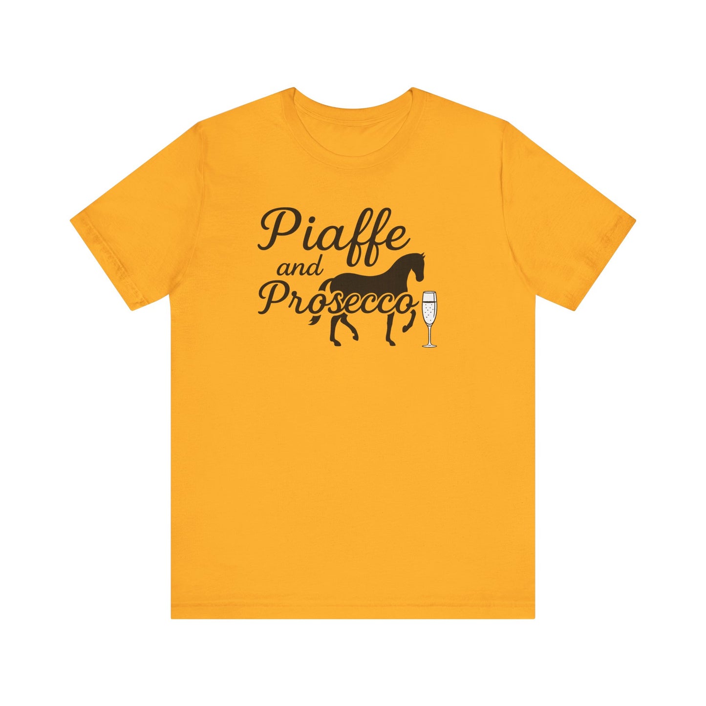 Piaffe and Prosecco Tee, Fun Equestrian Shirt, Horse Lover Gift, Wine Lover T-Shirt, Casual Horse Riding Top, Perfect for Events