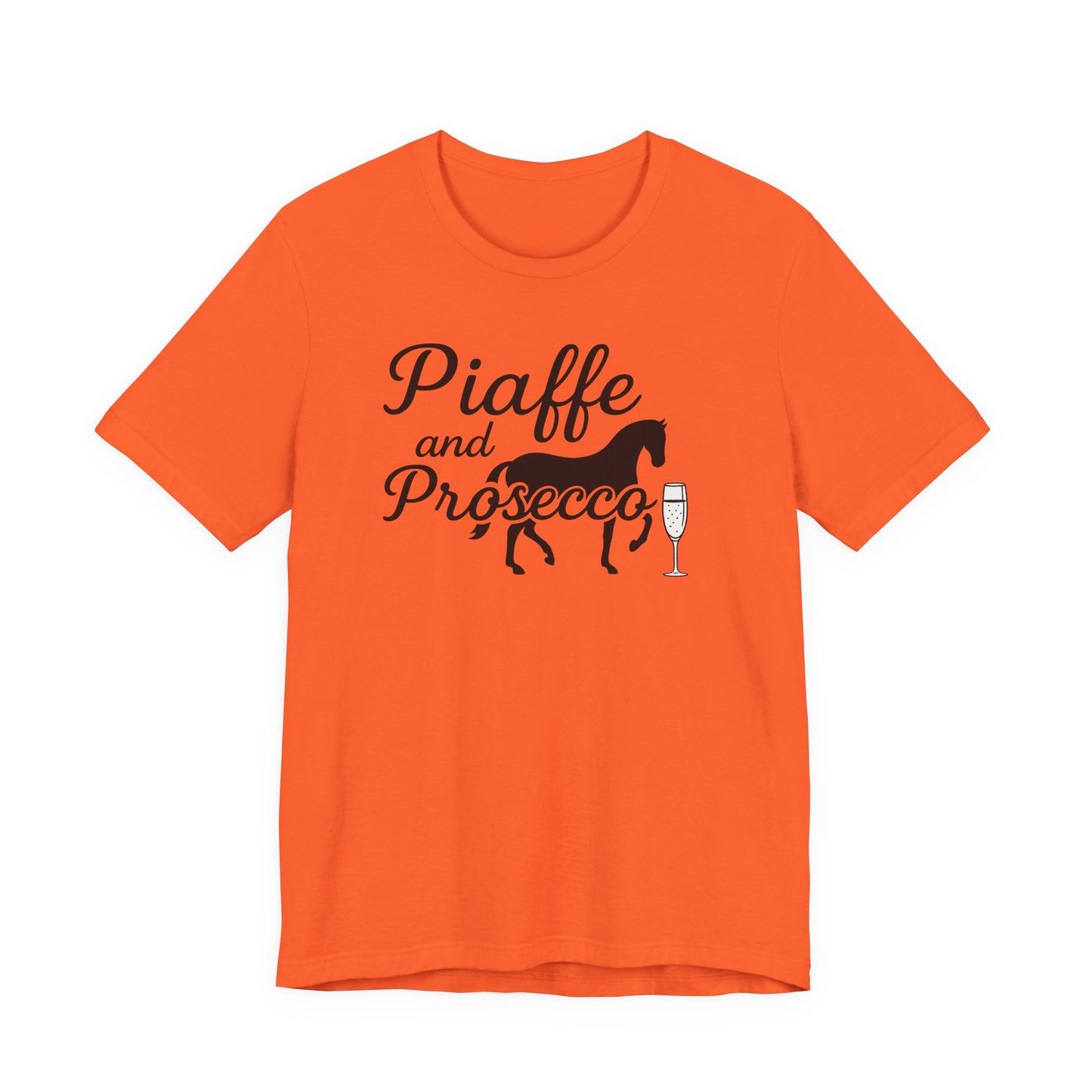 Piaffe and Prosecco Tee, Fun Equestrian Shirt, Horse Lover Gift, Wine Lover T-Shirt, Casual Horse Riding Top, Perfect for Events