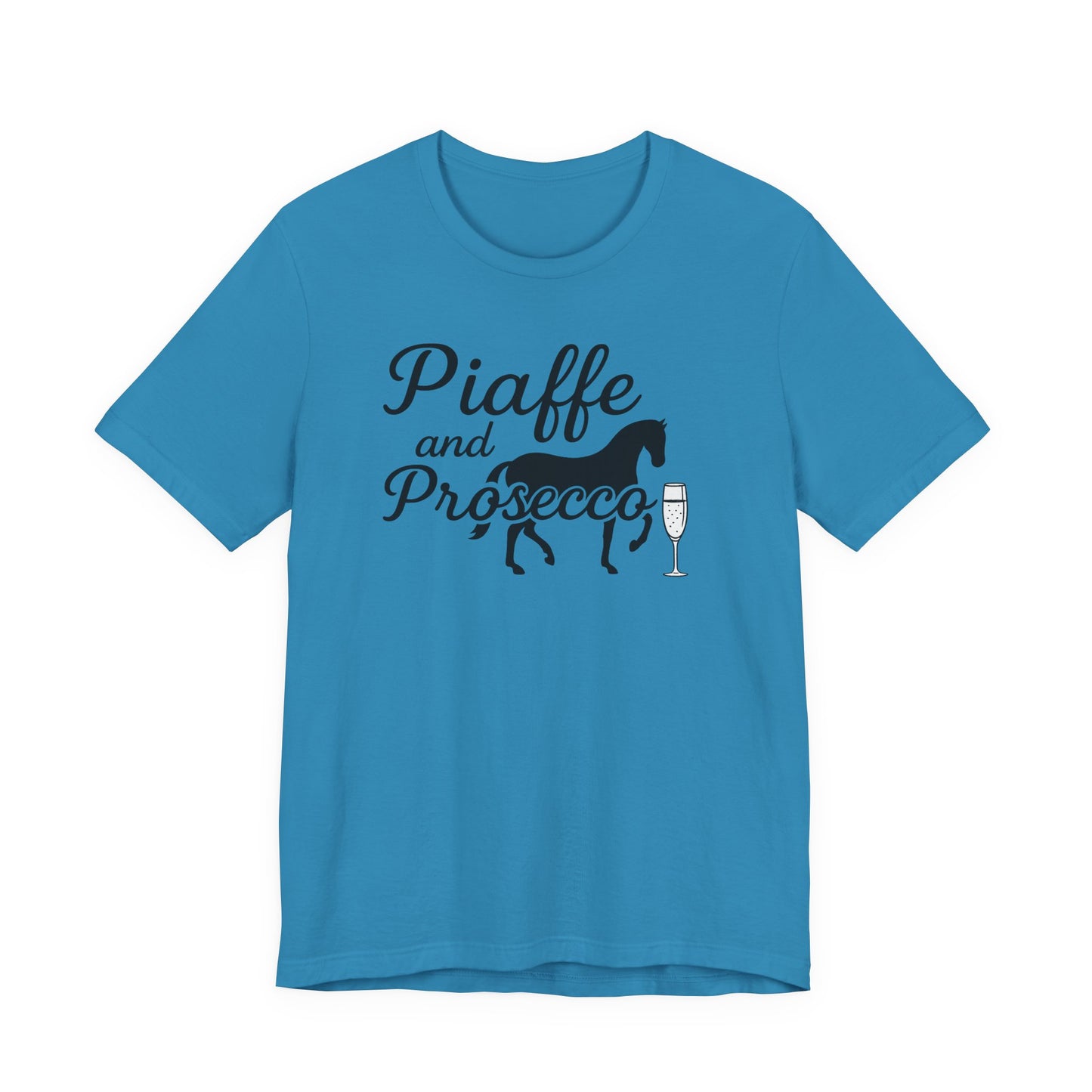 Piaffe and Prosecco Tee, Fun Equestrian Shirt, Horse Lover Gift, Wine Lover T-Shirt, Casual Horse Riding Top, Perfect for Events