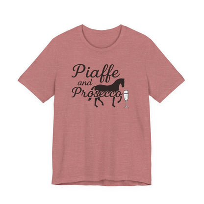 Piaffe and Prosecco Tee, Fun Equestrian Shirt, Horse Lover Gift, Wine Lover T-Shirt, Casual Horse Riding Top, Perfect for Events