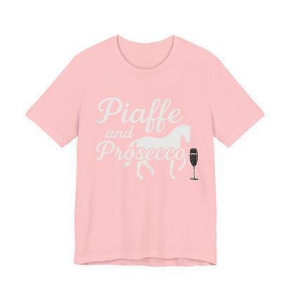 Piaffe and Prosecco T-Shirt, Equine Wine Lover Tee, Horse Riding Gift, Equestrian Fashion, Funny Horse Shirt, Casual Everyday Wear