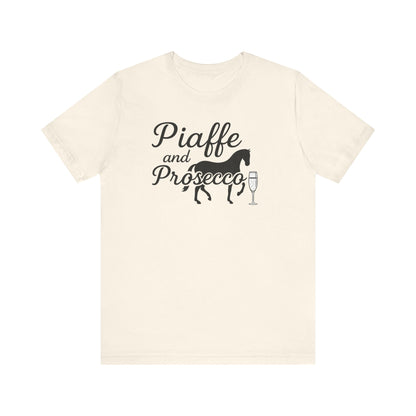 Piaffe and Prosecco Tee, Fun Equestrian Shirt, Horse Lover Gift, Wine Lover T-Shirt, Casual Horse Riding Top, Perfect for Events