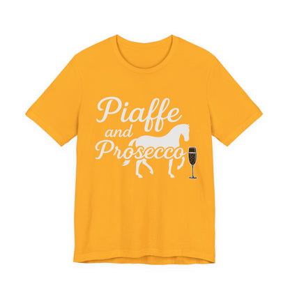 Piaffe and Prosecco T-Shirt, Equine Wine Lover Tee, Horse Riding Gift, Equestrian Fashion, Funny Horse Shirt, Casual Everyday Wear