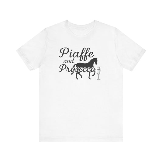 Piaffe and Prosecco Tee, Fun Equestrian Shirt, Horse Lover Gift, Wine Lover T-Shirt, Casual Horse Riding Top, Perfect for Events